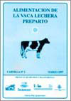 Alimentacin de la vaca lechera preparto